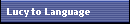 Lucy to Language