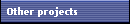 Other projects