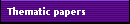 Thematic papers