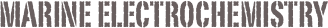Marine electrochemistry